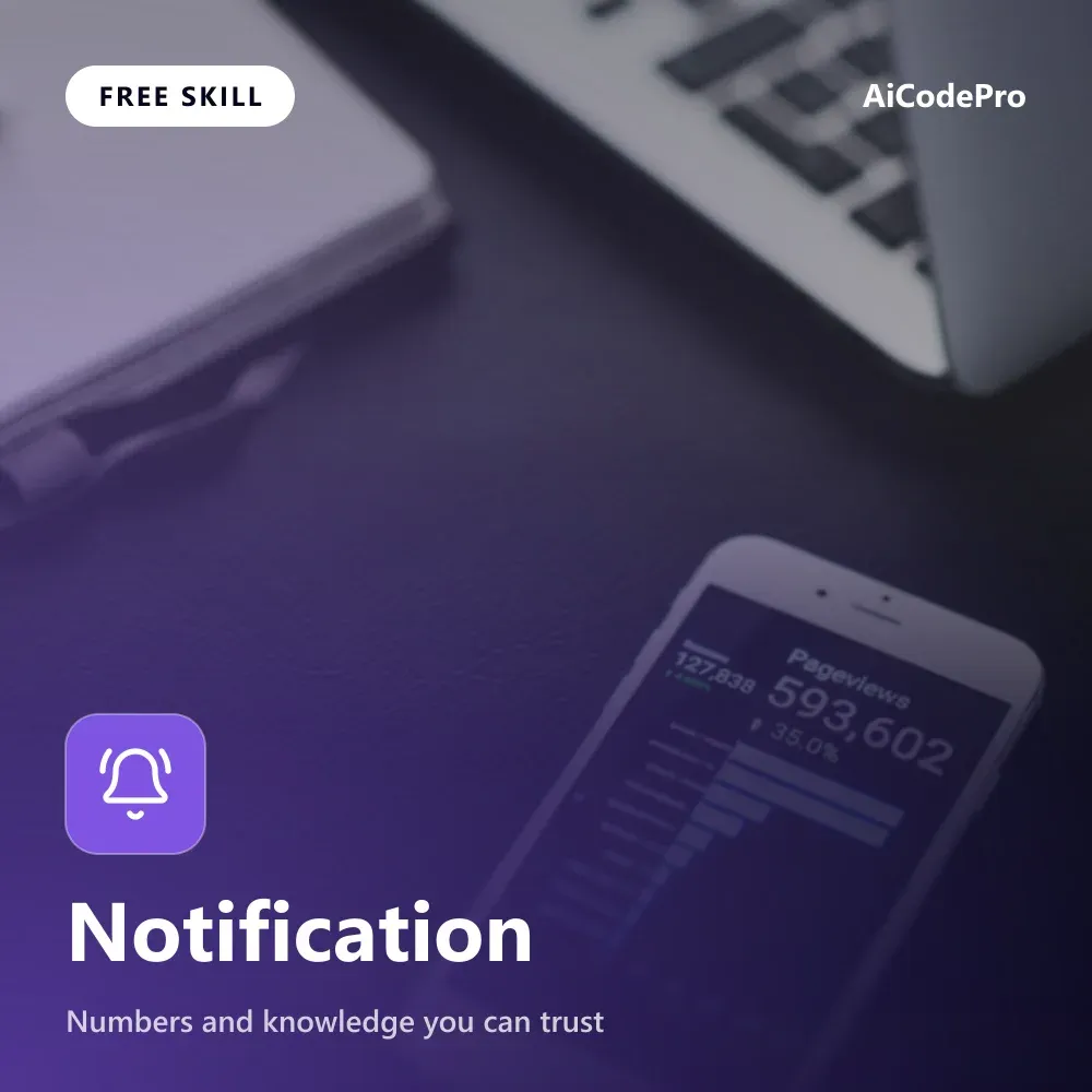 Notification Skill