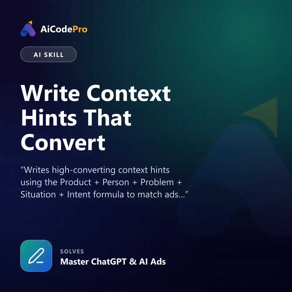 Write Context Hints That Convert Skill