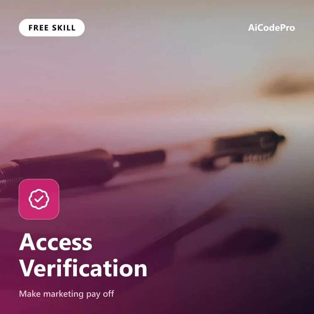 Access Verification Skill