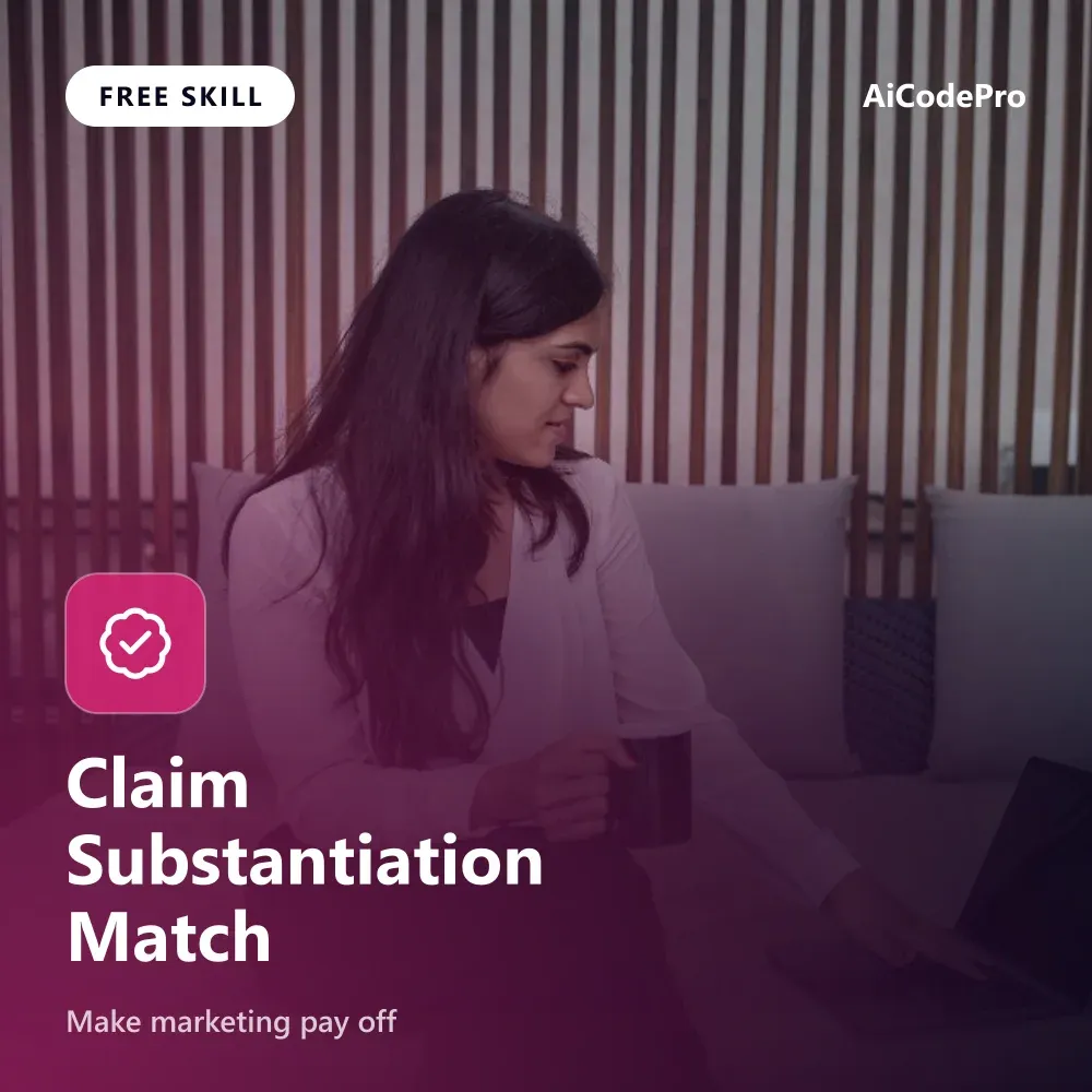 Claim Substantiation Match Skill