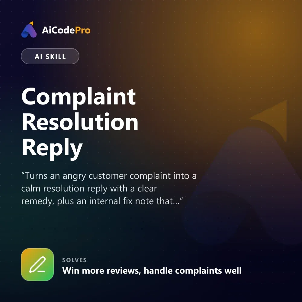 Complaint Resolution Reply Skill