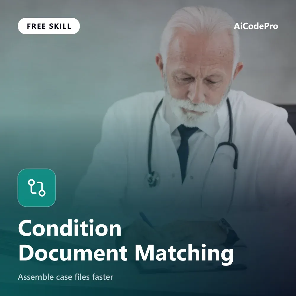 Condition Document Matching Skill