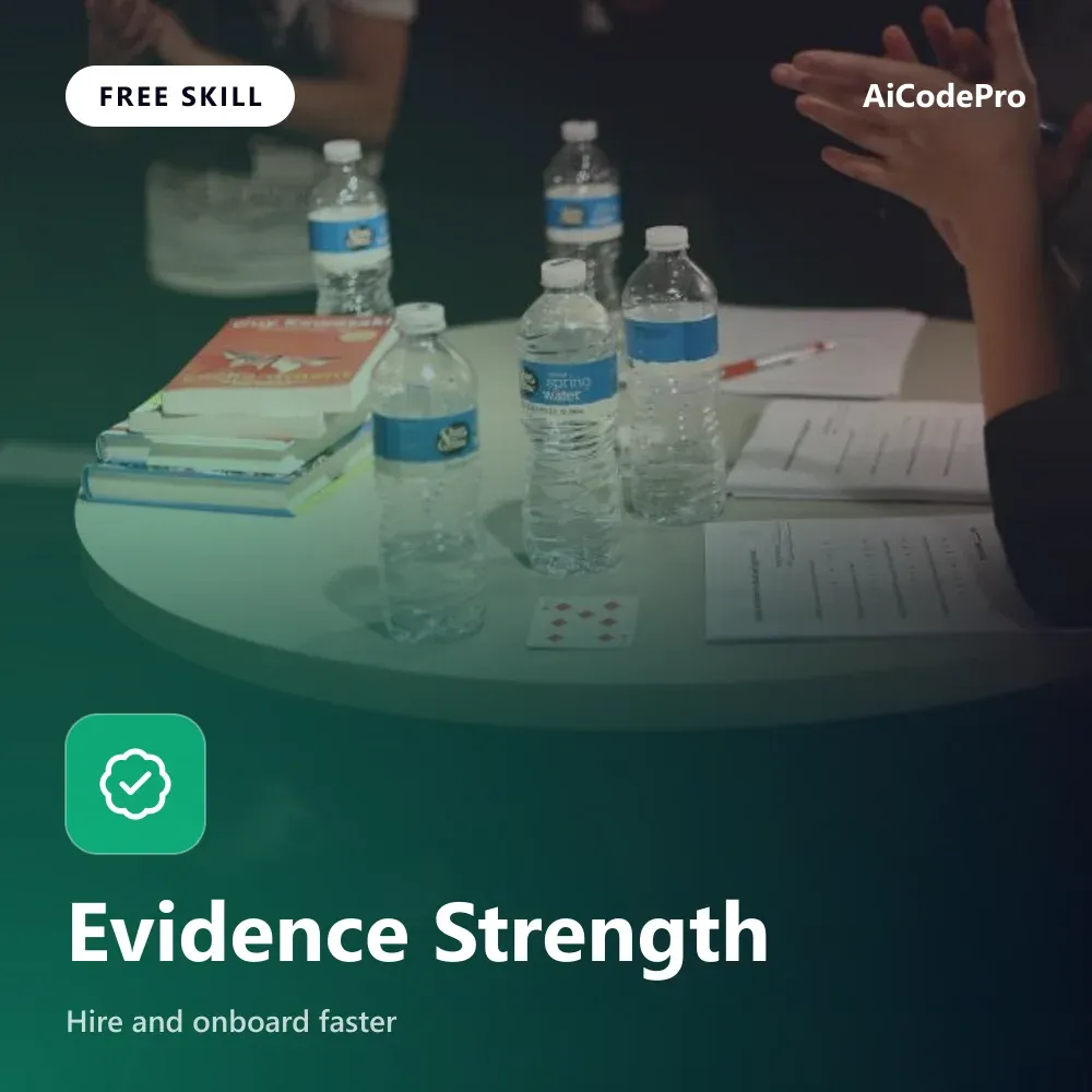Evidence Strength Skill