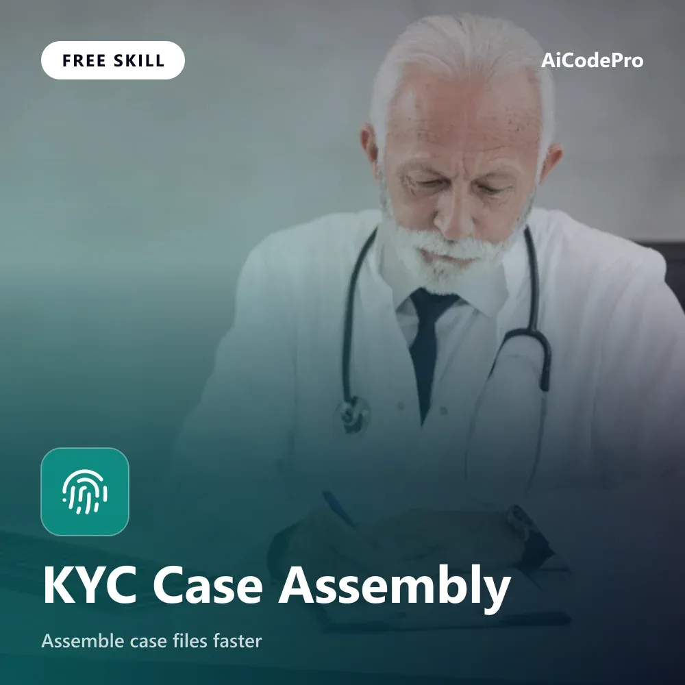 KYC Case Assembly Skill