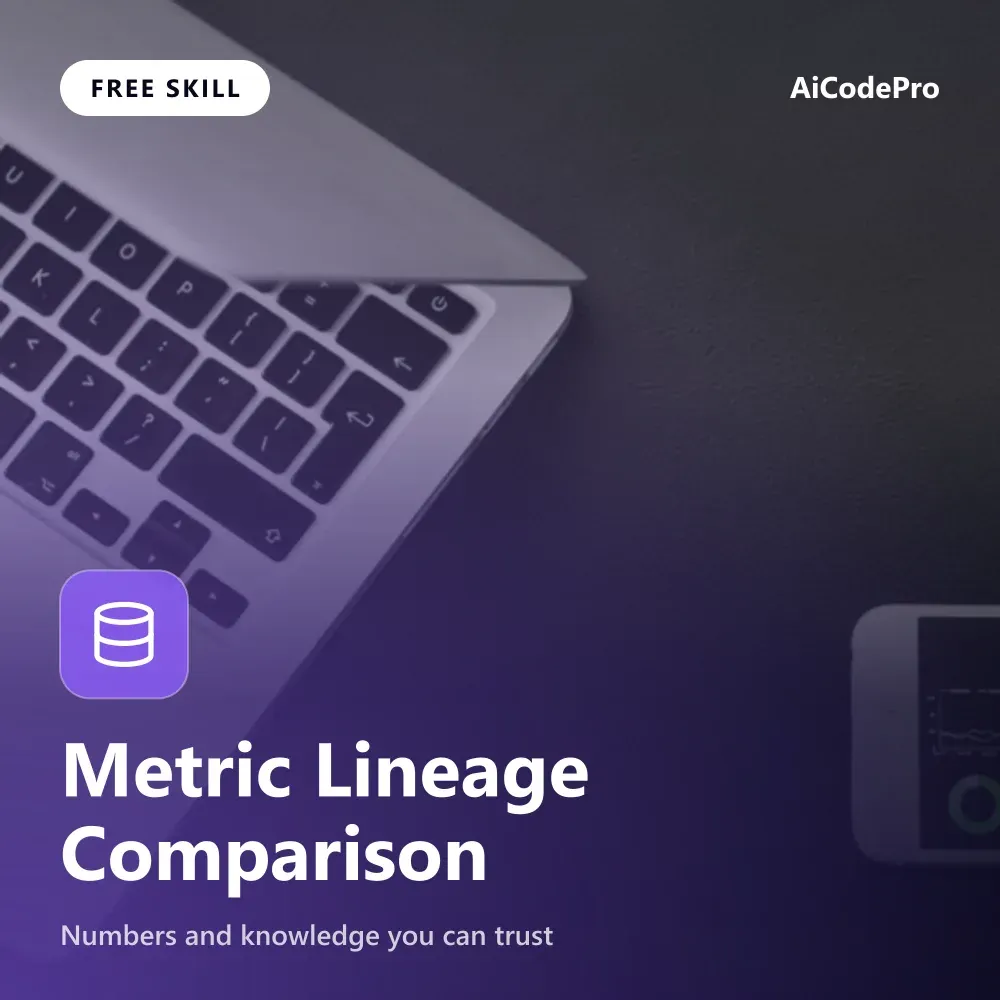 Metric Lineage Comparison Skill