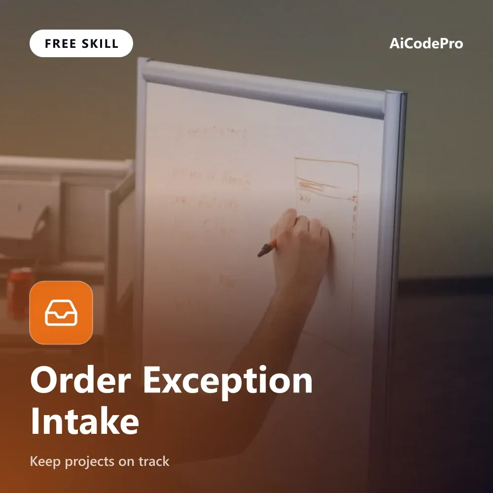 Order Exception Intake Skill