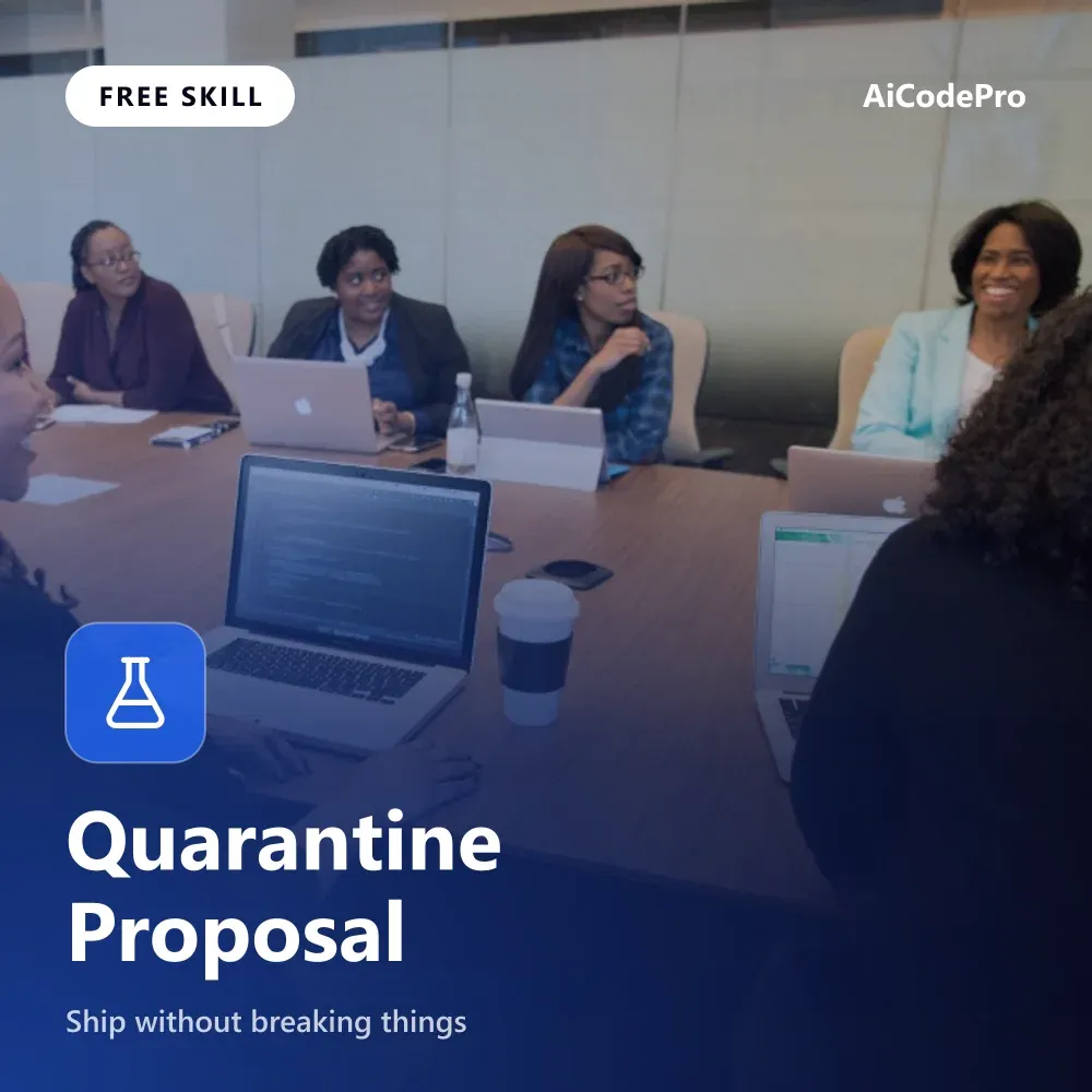 Quarantine Proposal Skill