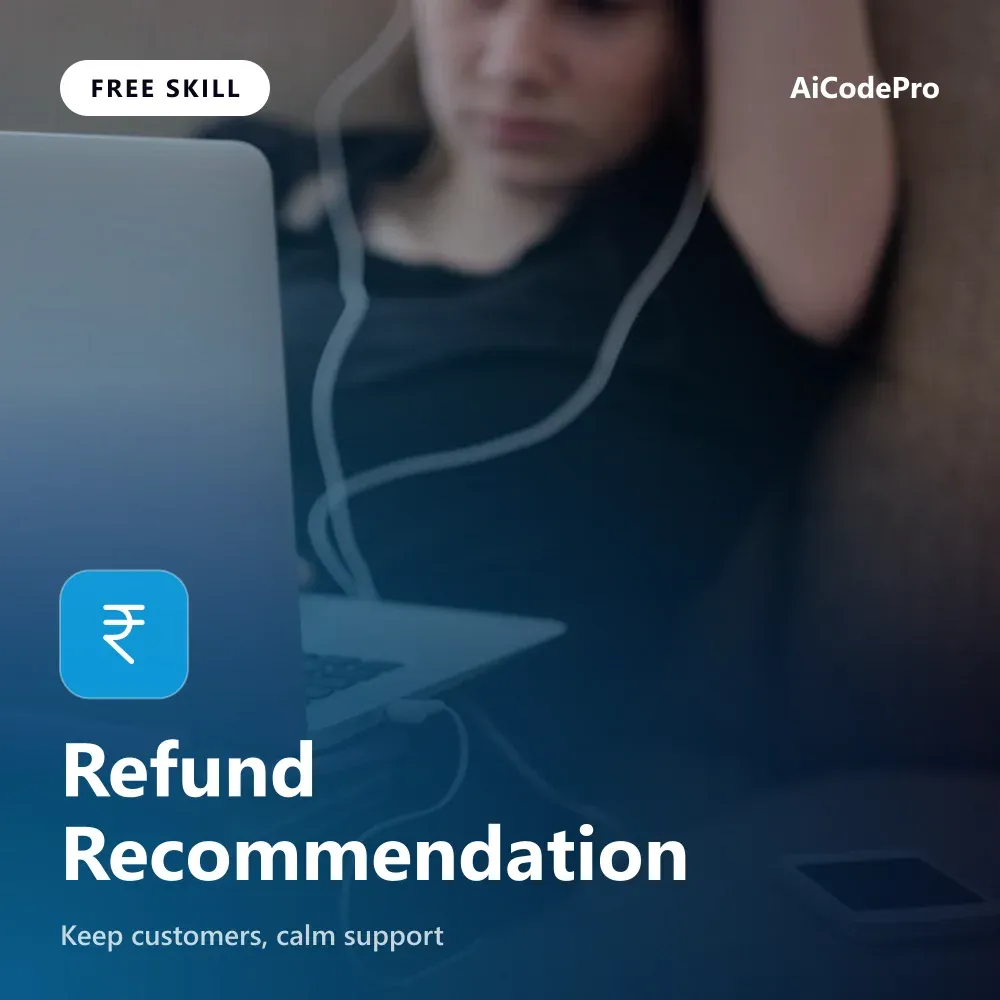 Refund Recommendation Skill