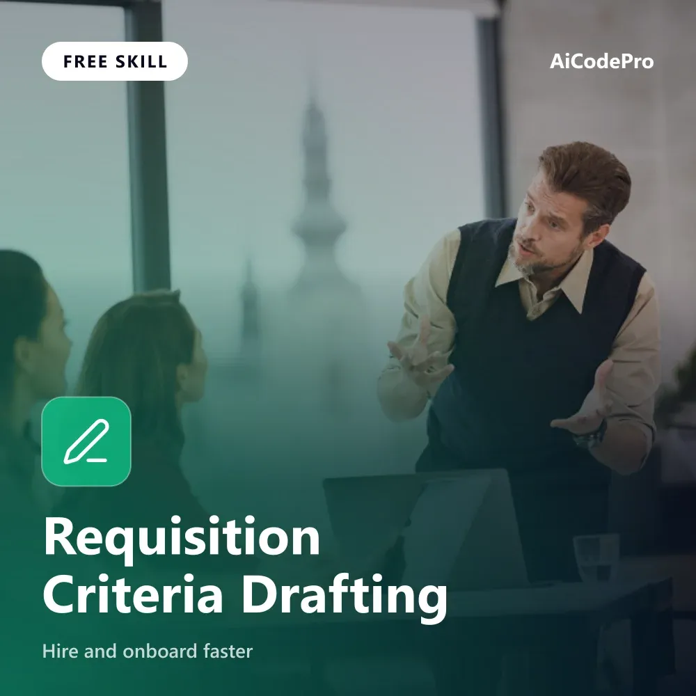 Requisition Criteria Drafting Skill