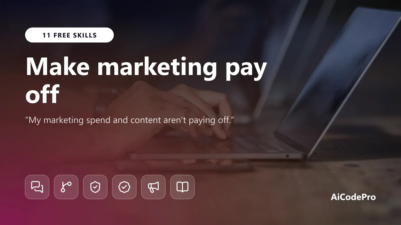 Make marketing pay off