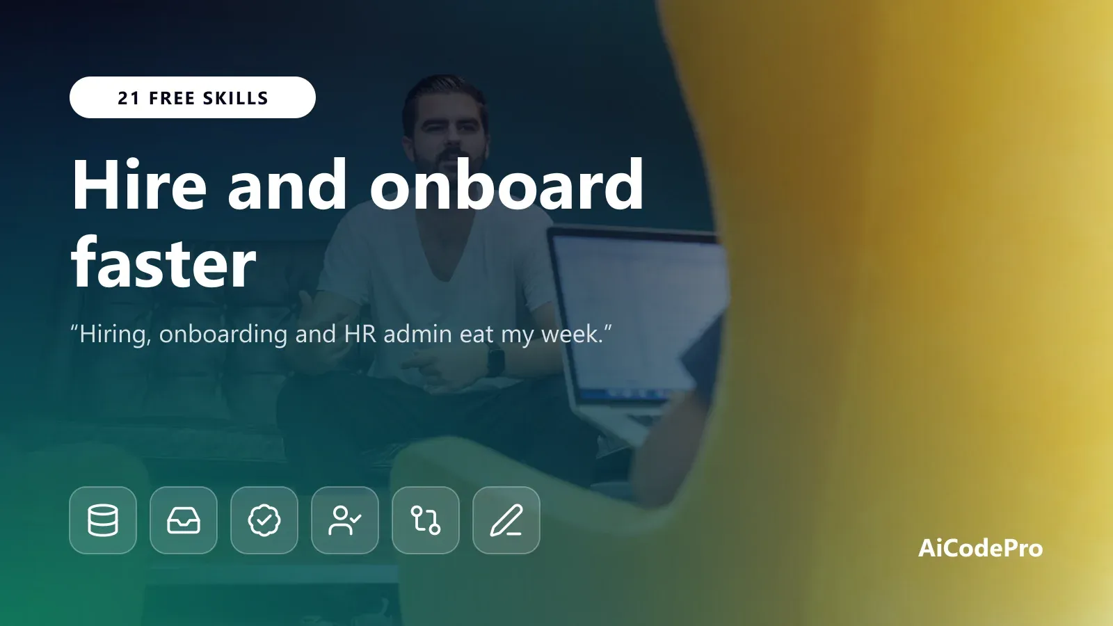 Hire and onboard faster